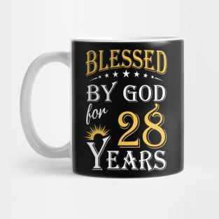 Blessed By God For 28 Years 28th Birthday Mug